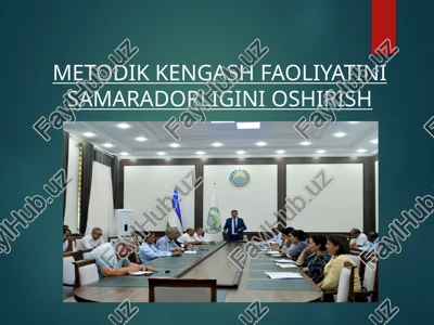 metodik kengash faoliyatini samaradorligini oshirish — PPTX