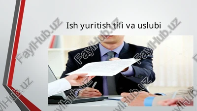 ish yuritish tiliva uslubi — PPTX