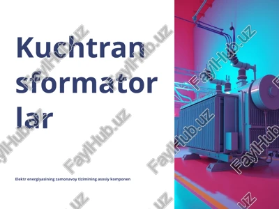 kuchtransformatorlar — PPTX