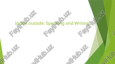 inside outside: speaking and writing — PPTX