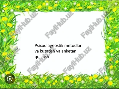 psixodiagnostik metodlar va kuzatish va anketani qo'llash — PPTX