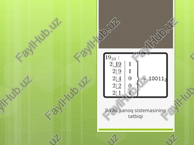 ikkilik sanoq sistemasining tatbiqi — PPTX