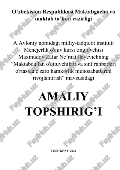 maktabda fan o'qituvchilari va sinf rahbarlari o'rtasida o'zaro hamkorlik munosabatlarini rivojlantirish — DOCX