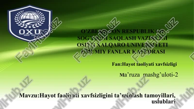 hayot faoliyati xavfsizligima’ruzamashg’uloti-2 — PPTX