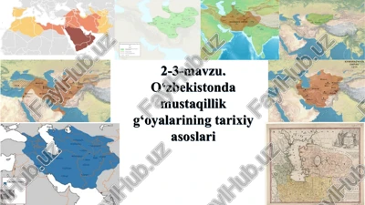 o‘zbekistonda mustaqillik g‘oyalarining tarixiy asoslari — PPT