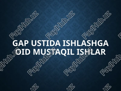 mustaqilishlar orqali gap ustida ishlash — PPTX