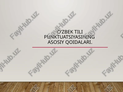 o‘zbek tilipunktuatsiyasining asosiy qoidalari — PPTX