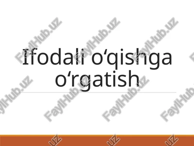 ifodali o‘qishga o‘rgatish — PPTX