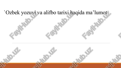 o‘zbek yozuvi va alifbo tarixi — PPTX