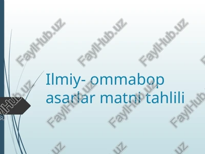 ilmiy-ommabopasarlarmatni tahlili — PPTX