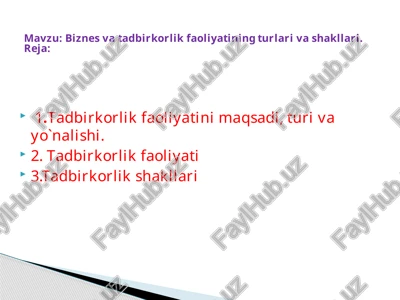 biznes va tadbirkorlik faoliyatining turlari va shakllari — PPTX