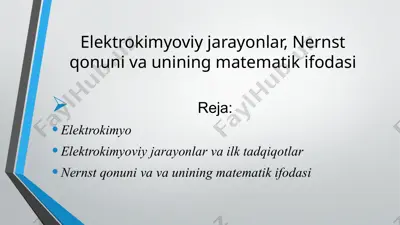 elektrokimyoviy jarayonlar, nernst qonuni va unining matematik ifodasi — PPTX