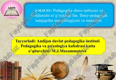 pedagogika shaxs tarbiyasi va rivojlanishi — PPTX