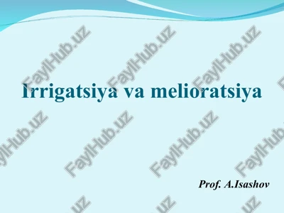 qishloq xo’jaligi gidrotexnika melioratsiyasi — PPT