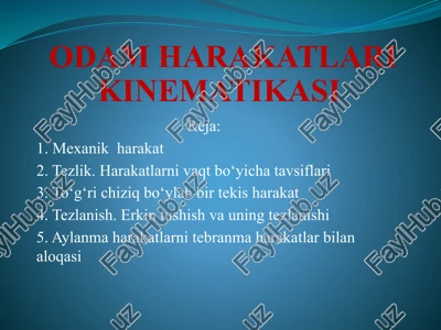 odam harakatlari kinematikasi — PPTX