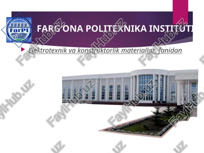 elektrotexnikva konstruktorlik materiallar — PPTX