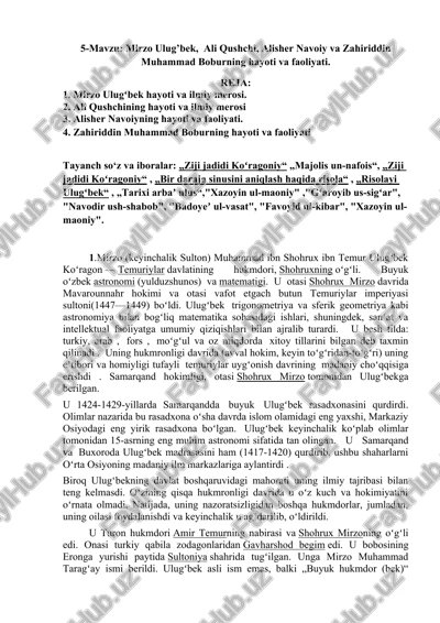 mirzo ulug’bek, ali qushchi, alisher navoiy va zahiriddin muhammad boburning hayoti va faoliyati — DOCX