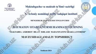 "maktabda axborot bilan ishlash madaniyatini shakllantirish" — PPTX