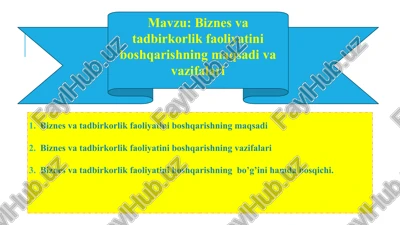biznesvatadbirkorlik faoliyatiniboshqarishning maqsadi — PPTX