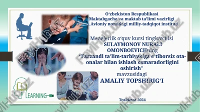 farzandi ta'lim-tarbiyasi — PPTX