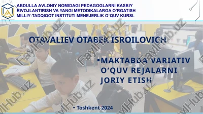 maktabda variativ o‘quv rejalarni joriy etish — PPTX