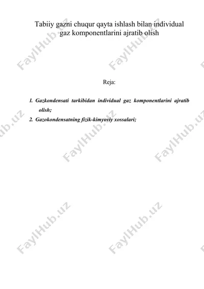 tabiiy gazni chuqur qayta ishlash bilan individual gaz komponentlarini ajratib olish — DOC
