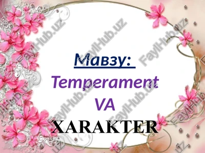 temperament va xarakter — PPTX