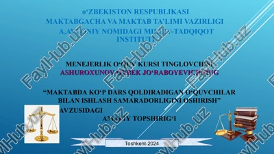 "maktabda ko‘p dars qoldiradigan o’quvchilar bilan ishlash samaradorligini oshirish" — PPT
