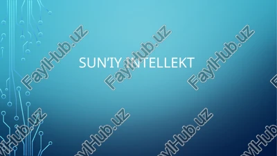sun’iyintellekt — PPTX