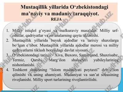 mustaqillik yillarida o‘zbekistondagi ma’naviy va madaniy taraqqiyot — PPT