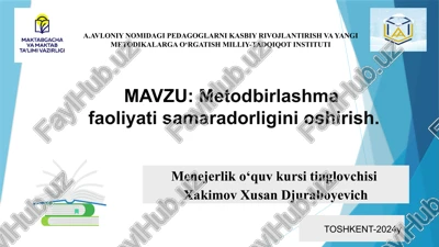 metodbirlashma faoliyati samaradorligini oshirish. — PPTX