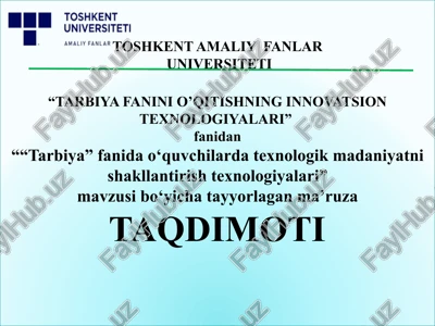 "tarbiya fanini o’qitishning innovatsion texnologiyalari" — PPTX