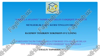 farzandi talim-tarbiyasiga etiborsiz ota-onalar bilan ishlash samaradorligini oshirish — PPTX