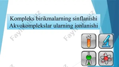 kompleks birikmalarning sinflanishi akvokomplekslar ularning ionlanishi — PPTX