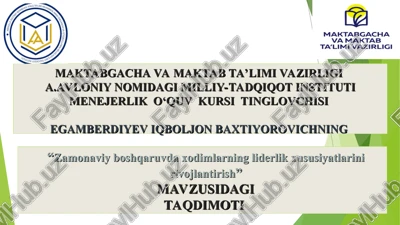 zamonaviy boshqaruvda xodimlarning liderlik xususiyatlarini rivojlantirish — PPT