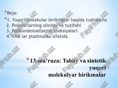 yuqori molekulyar birikmalar — PPTX