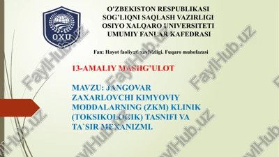 jangovar zaxarlovchi kimyoviy moddalarning (zkm) klinik (toksikologik) tasnifi va ta`sir mexanizmi — PPTX