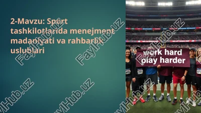 sporttashkilotlaridamenejmentmadaniyativarahbarlikuslublari — PPTX