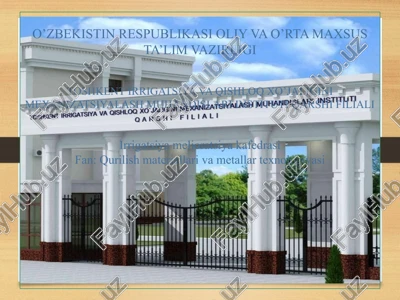 qurilish materiallari va metallar texnologiyasi — PPTX
