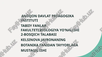 kelvinova jayronaning botanika fanidan tayyorlaga mustaqil ishi — PPTX