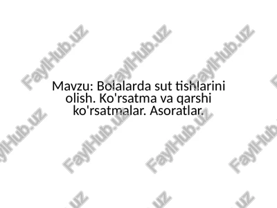 bolalardagi suttishlarini olish — PPTX