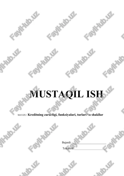 kreditning zarurligi, funksiyalari, turlari va shakllar — DOCX