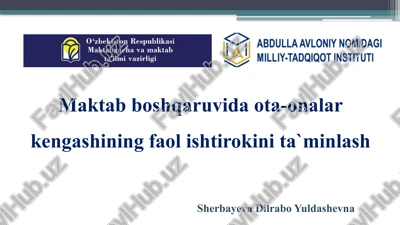 maktab boshqaruvida ota-onalar kengashining faol ishtirokini ta`minlash — PPTX