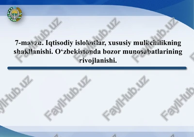 iqtisodiy islohotlar, xususiy mulkchilikning shakllanishi — PPTX