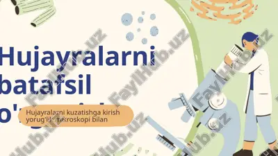 hujayralarni batafsil o'rganish — PPTX