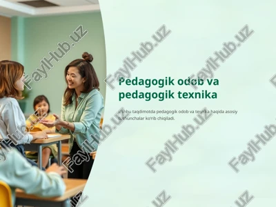 pedagogik odob va pedagogik texnika — PPTX