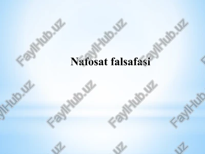estetika fanining predmeti, maqsadi va vazifalari — PPTX