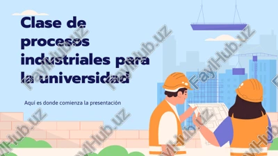 clase de procesos industriales para la universidad — PPTX