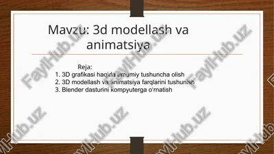 3d modellash va animatsiya — PPTX