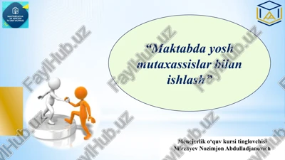 maktabda yosh mutaxassislar bilan ishlash — PPTX